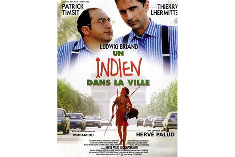 It is an american remake of the 1994 french film un indien dans la ville (also known as little indian, big city). » Chiếu phim "Cậu bé da đỏ: lần đầu lên thành phố"