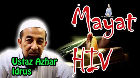 Aufrufe 17 tsd.vor 3 tage. Ceramah Terbaru Ustaz Azhar Idrus Bertajuk Mayat HIV ...