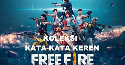 Free fire wallpapers top free free fire backgrounds. 30 Gambar Kata Kata Keren Free Fire- Koleksi Kata Kata Keren Free Fire Jenius Game - Download ...