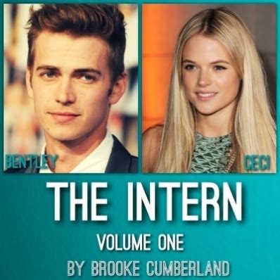 Uncertainty riveted my core as my anger spread…she was impossible to forget. The Intern, Volume 1 (The Intern, #1) by Brooke Cumberland