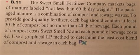 Check spelling or type a new query. The Sweet Smell Fertilizer Company markets bags of | Chegg.com