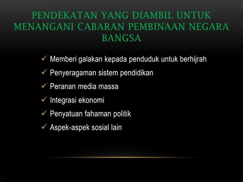 Menurut hargue dan harrop, bagi membentuk negara bangsa sesebuah negara itu perlu melalui empat peringkat terlebih. PPT - PENGAJIAN MALAYSIA MPW 1123 TAJUK: CABARAN PEMBINAAN ...