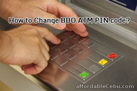 We hide the pin code among the set of numbers. How to Change BDO ATM PIN Code? - Banking 30202