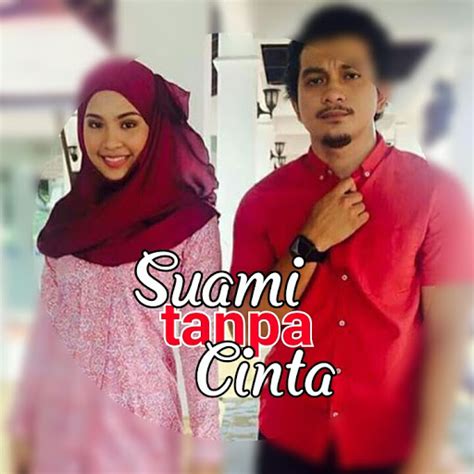 Pena creative pictures sdn bhd SENARAI PELAKON DRAMA SUAMI TANPA CINTA