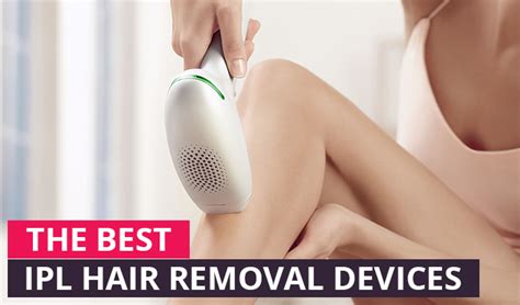 Laser hair removal is a great option for removing unwanted hair. Best Laser and IPL Hair Removal in 2017