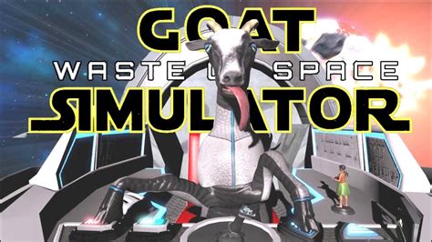 Goat time for one more adventure? Goat Simulator "Waste of Space" How to finish Testing ...