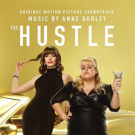 Stream with up to 6 friends. 'The Hustle' Soundtrack Details | Film Music Reporter