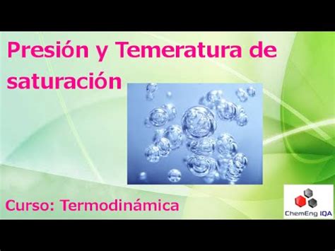 It is the manifestation of thermal energy, present in all matter, which is the source of the occurrence of heat, a flow of energy. TERMO46: Presión y Temperatura de saturación - YouTube