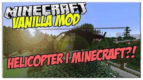 We did not find results for: Minecraft Vanilla Mod - FLYGA HELICOPTER I VANLIGA ...