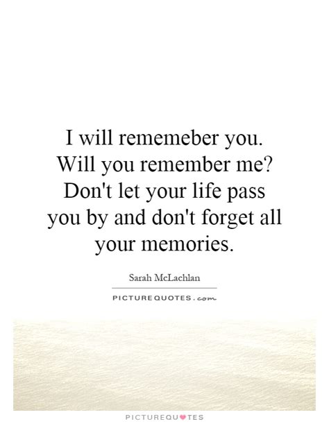 It's going to be a bumpy ride. I Will Remember You Quotes & Sayings | I Will Remember You Picture Quotes