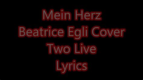 Mein Herz Beatrice Egli Cover Two Live Lyrics - YouTube