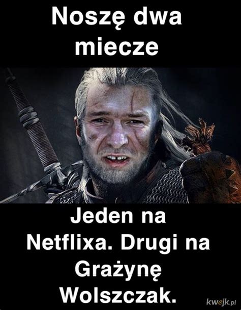 Cavill pasuje na geralta bardziej niż karolak? Karolak - Najlepsze memy, zdjęcia, gify i obrazki - KWEJK.pl