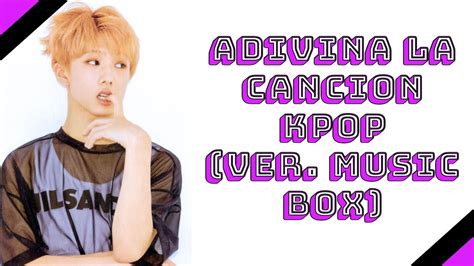 Si te gusta la mejor musica kpop con los mejores artistas del momento, esta es la aplicacion que necesitas descargar. JUEGO: Adivina la cancion kpop (Ver. Music Box) - YouTube