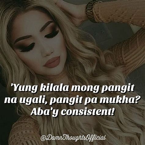 Pinoy quotes is an inspirational, motivational and hugot quotes that will help you to overcome your stress, goals and sadness. Pinoy Quotes image by Rosemary Bautista | Tagalog quotes, Hugot quotes tagalog, Hugot quotes