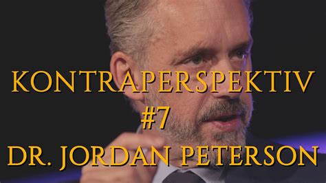 Kontraperspektiv #7 Dr Jordan Peterson - YouTube