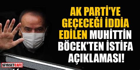 Maybe you would like to learn more about one of these? AK Parti'ye geçeceği iddia edilen Muhittin Böcek'ten ...