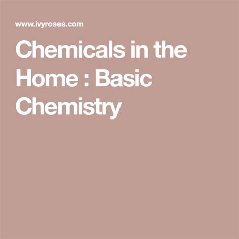You want to see him or her constantly, cannot break off the relationship. Chemicals in the Home : Basic Chemistry | Chemistry, Basic, Molecular