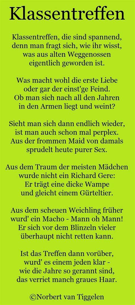 Spätestens nach zehn, 15 jahren schwelgen viele in erinnerungen an die alte schulzeit und es kommt der wunsch nach einen klassentreffen auf. Gedichte, mitten aus dem Leben, von Norbert van Tiggelen ...