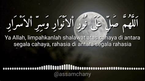 Beliau diutus untuk seluruh alam, bukan hanya untuk. Sholawat Nuril Anwar. Keutamaan & Cara Pengamalan Lengkap