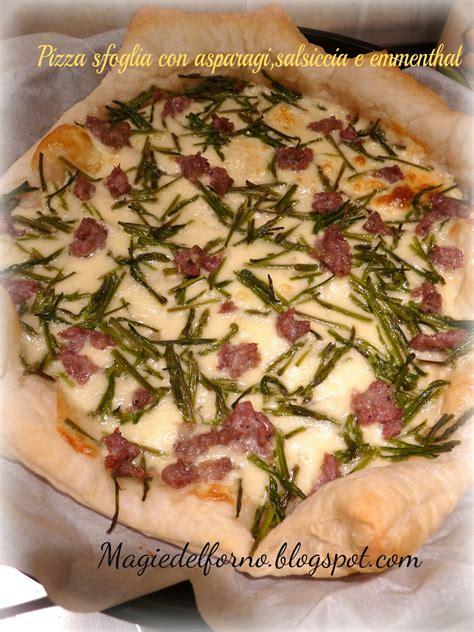 Formaggio a fette non stagionato. Magie del forno: Pizza sfoglia con asparagi, salsiccia e ...