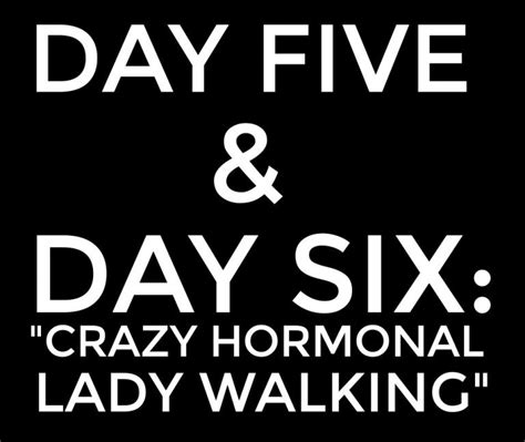 DAY FIVE & SIX: 