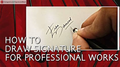 How to Draw Signature for Professional Works - YouTube