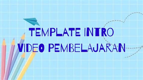 Langkah ini dilakukan untuk membuat layout slide yang lain, yaitu layout title and content layout. TEMPLATE INTRO VIDEO PEMBELAJARAN ll PEMBELAJARAN DARING ...