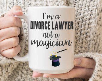 And statistically the likelihood of divorce or separation increases with each subsequent marriage or relationship. Divorce Lawyer Not Magician Funny Coffee Mug Perfect ...