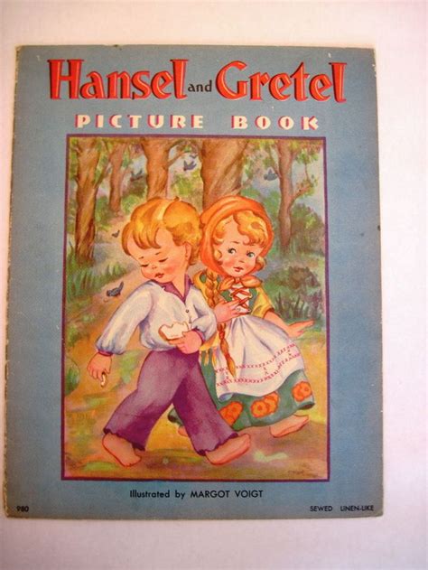 The children ran to the. Darling 1938 Linen "Hansel and Gretel" Picture Book ...