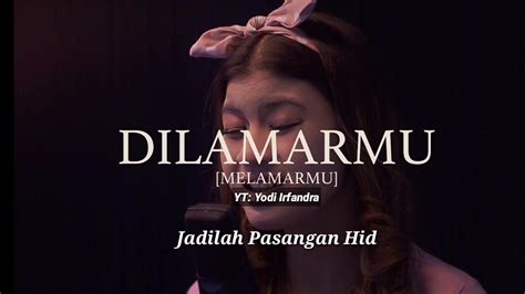 Check spelling or type a new query. Melamarmu Cover - Gambaran
