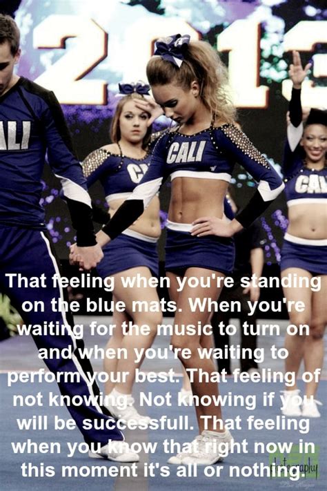 But, as i entered international competitions and got good results, many people got to know more about it and came to cheer for me. Competitive Cheerleading Quotes. QuotesGram