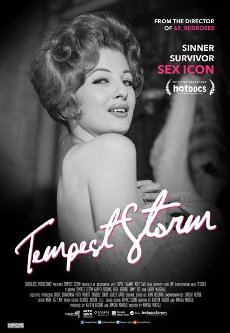Tempest storm, queen of burlesque, girlfriend to elvis, mistress to jfk, friend to bettie page. Tempest Storm (2016) Cast and Crew, Trivia, Quotes, Photos ...