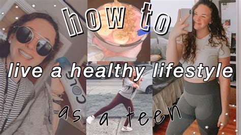 how to have a healthy lifestyle! // as a teen - YouTube