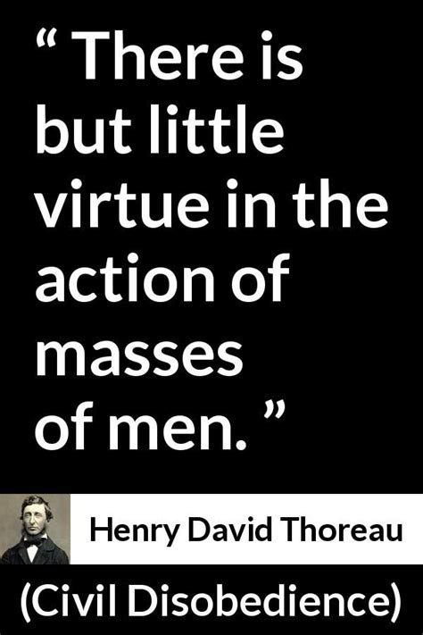 We did not find results for: Henry David Thoreau about men ("Civil Disobedience", 1849 ...