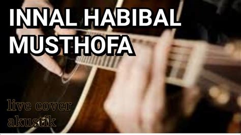 © © all rights reserved. INNAL HABIBAL MUSTHOFA || lirik lagu innal habibal ...
