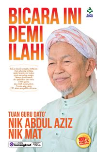 Nik omar nik aziz calon ph dun chempaka memberi pesanan di sidang media selepas penamaan calon selesai pada sabtu 28. Buku : Bicara Ini Demi Allah - Tuan Guru Nik Aziz (TGNA ...