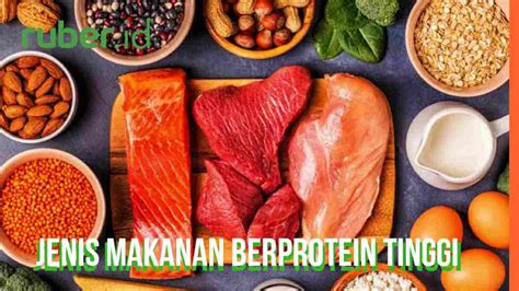 Makanan yang mengandung protein tinggi sangatlah baik untuk tubuh. Daftar Makanan Mengandung Protein Tinggi | ruber.id