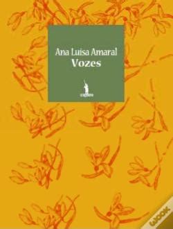 Ana luísa amaral, poeta de matosinhos. Vozes - Livro - WOOK