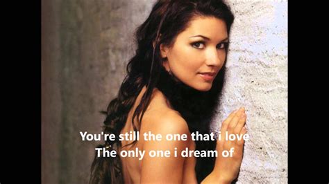 Текст песни «you're still the one». Shania Twain - You're still the one (met lyrics) - YouTube