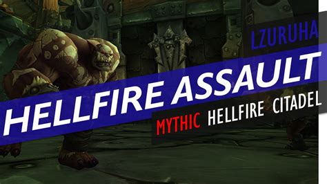 Check spelling or type a new query. Lzuruha vs Mythic Hellfire Assault - YouTube