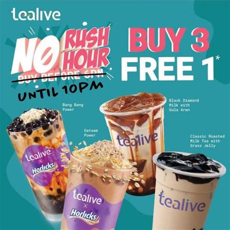 Who would you enjoy your favourite brew with? Tealive No Rush Hour Buy 3 FREE 1 Promotion (24 April 2020 ...