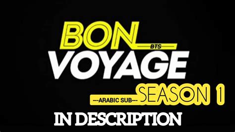 Bts music video bank eng sub. BTS "Bon voyage" season 1 all episodes arabic sub مترجم ...