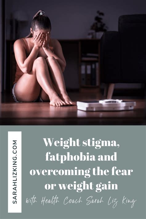 She has lost over 3 lbs, barely eats and is on medication for this disease. 69. Weight stigma, fatphobia and how to overcome the fear ...