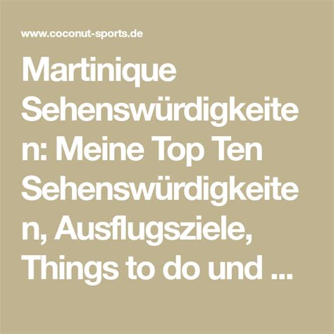 Alle aktuellen ankünfte und abflüge für den flughafen hannover. Martinique Sehenswürdigkeiten: Top 10 Ausflüge und Things ...