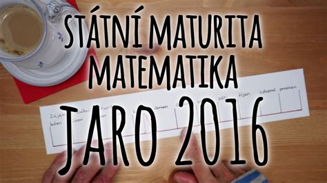 Zkouška musí být žáky ve věku 17 až 20 let složena jako podmínka pro vstup do terciálního. Státní maturita - matematika - jaro 2016 - YouTube