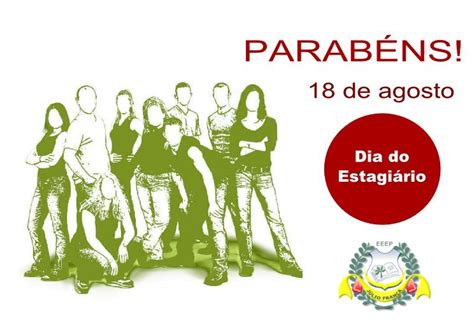 O instituto euvaldo lodi (iel ceará) realiza, de 18 a 20 de agosto, a jornada iel estagiário de sucesso, evento gratuito destinado a estudantes de nível médio, técnico e superior. 18 de Agosto - Dia do Estagiário ~ EEEP Júlio França
