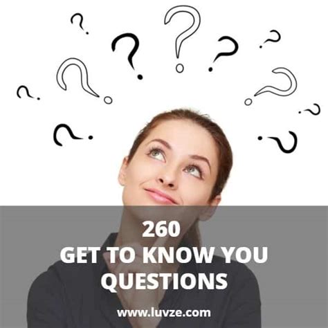 You've matched, you've connected, you're into each other. 260+ Get To Know You Questions To Ask Someone