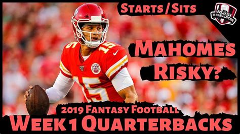 Get the latest fantasy football draft strategy from cbs sports. 2019 Fantasy Football Advice - Week 1 Quarterbacks - Start ...