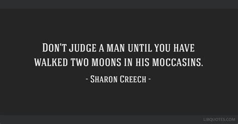 Creech, it's a good book. Walk Two Moons Quotes - APHRODITE - Inspirational Quote