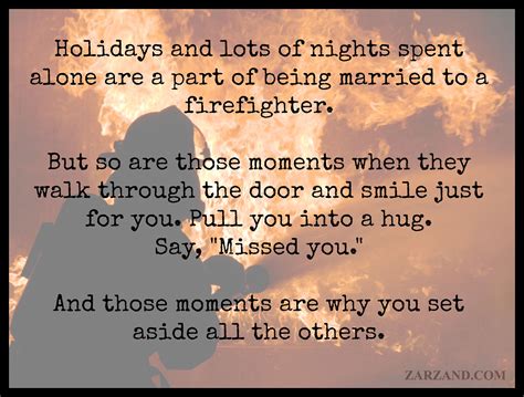 Toughest job on the department. Moments when you love a #Firefighter ZARZAND.com | Firefighter wife quotes, Firefighter love ...